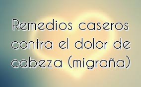 Remedios caseros contra el dolor de cabeza (migraña)